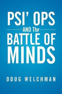 bokomslag PSI' OPS AND The BATTLE OF MINDS