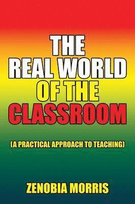 The Real World of the Classroom 1