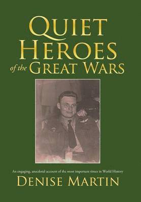 Quiet Heroes of the Great Wars 1