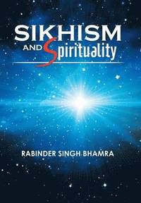 bokomslag Sikhism and Spirituality