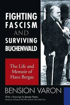 bokomslag Fighting Fascism and Surviving Buchenwald