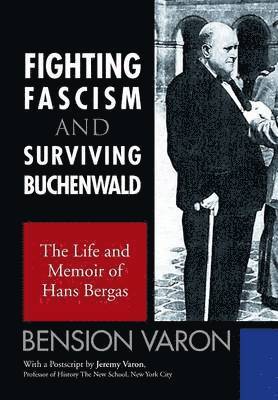 bokomslag Fighting Fascism and Surviving Buchenwald