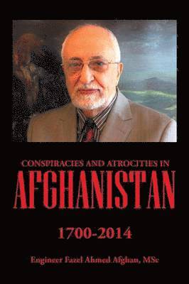 bokomslag Conspiracies and Atrocities in Afghanistan