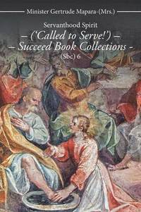 bokomslag Servanthood Spirit - ('Called to Serve!') - Succeed Book Collections - (Sbc) 6