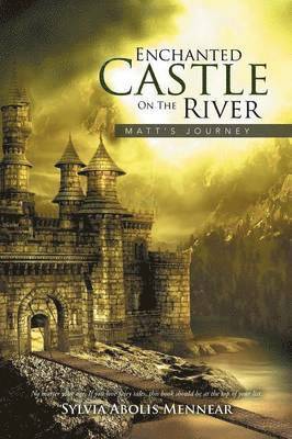 Enchanted Castle On The River 1