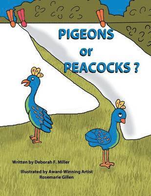 Pigeons or Peacocks? 1