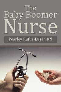 bokomslag The Baby Boomer Nurse