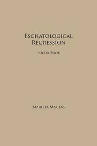 bokomslag Eschatological Regression