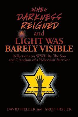 When Darkness Reigned and Light Was Barely Visible