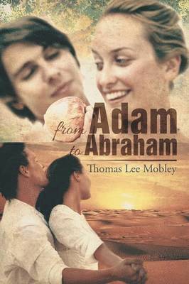 From Adam to Abraham 1