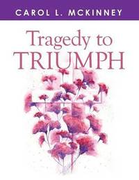 bokomslag Tragedy to Triumph