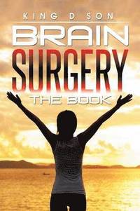 bokomslag Brain Surgery The Book