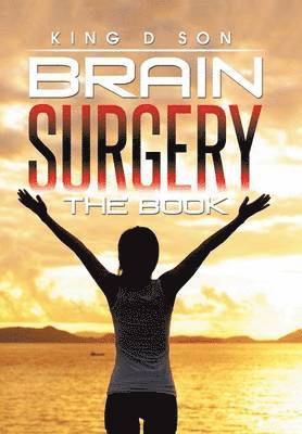 bokomslag Brain Surgery The Book