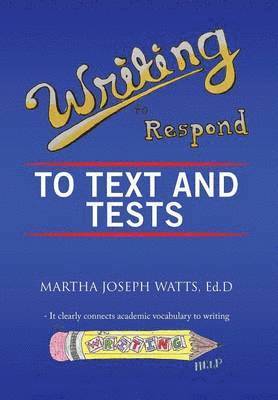 Writing to Respond to Text and Tests 1