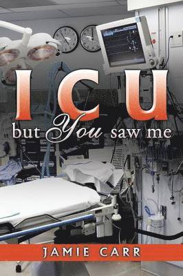 ICU but You saw me 1