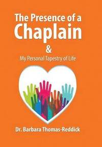 bokomslag The Presence of a Chaplain
