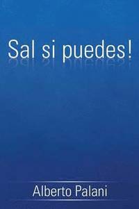 bokomslag Sal si puedes!