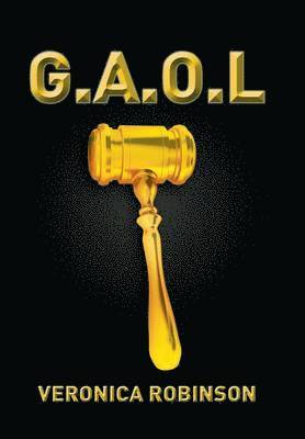 Veronica Robinson - G.A.O.L, Inbunden