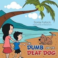 bokomslag The Dumb and the Deaf Dog