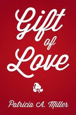 Gift of Love 1