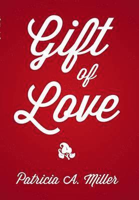 Gift of Love