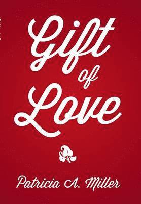 Gift of Love 1