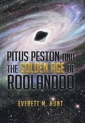 bokomslag Pitus Peston and the Golden Age of Roolandoo