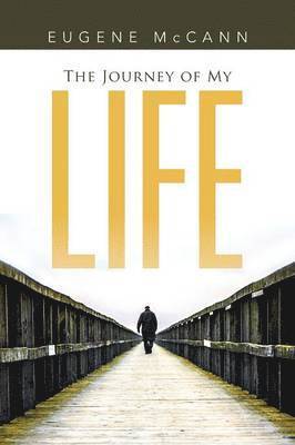 Eugene McCann - Journey of My Life, Häftad