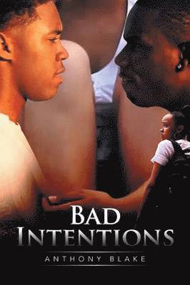Anthony Blake - Bad Intentions, Häftad