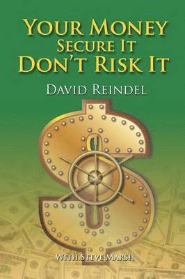 Your Money Secure It! Don't Risk It!! 1