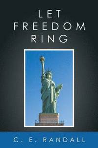 bokomslag Let Freedom Ring