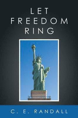 Let Freedom Ring 1