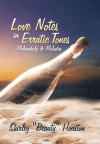 bokomslag Love Notes in Erratic Tones