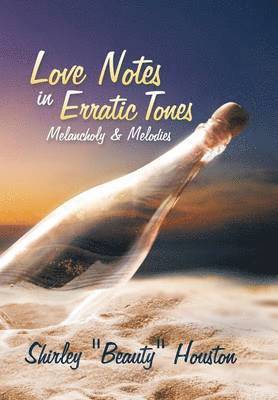 bokomslag Love Notes in Erratic Tones