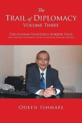Odeen Ishmael - Trail of Diplomacy -- Volume Three, Häftad