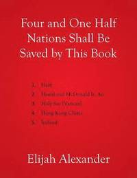 bokomslag Four and One Half Nations Shall Be Saved by This Book