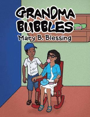 Grandma Bubbles 1