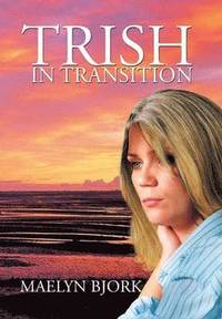 bokomslag Trish in Transition