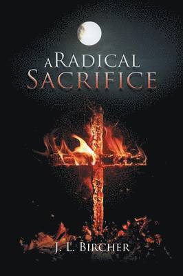 A Radical Sacrifice 1