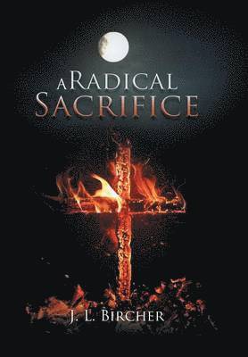 A Radical Sacrifice 1