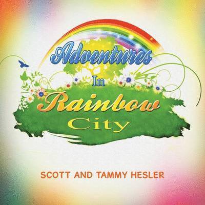 Adventures in Rainbow City 1