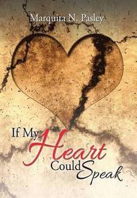 bokomslag If My Heart Could Speak