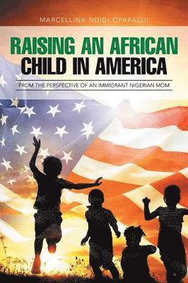 Raising an African Child in America 1