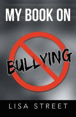 bokomslag My Book on Bullying