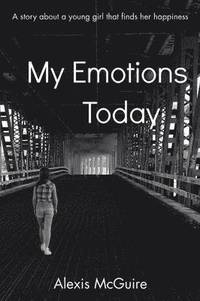 bokomslag My Emotions Today
