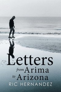 bokomslag Letters from Arima to Arizona