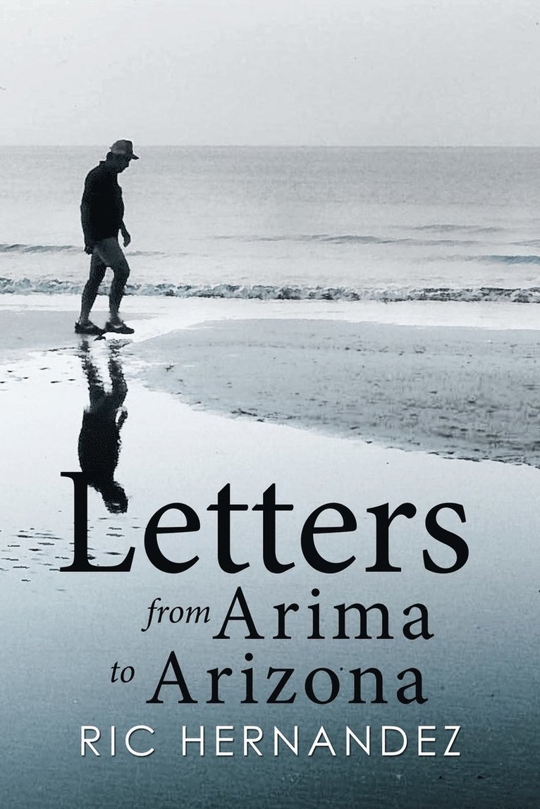 Letters from Arima to Arizona 1