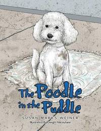 bokomslag The Poodle in the Puddle