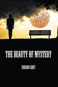bokomslag The Beauty of Mystery