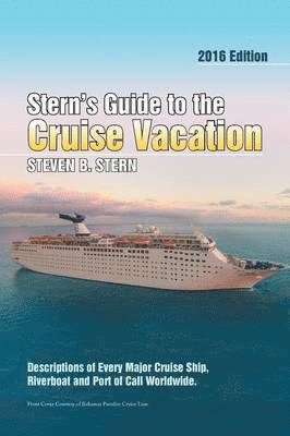 bokomslag Stern's Guide to the Cruise Vacation